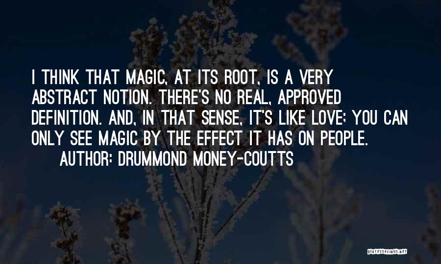 Drummond Money-Coutts Quotes 878795