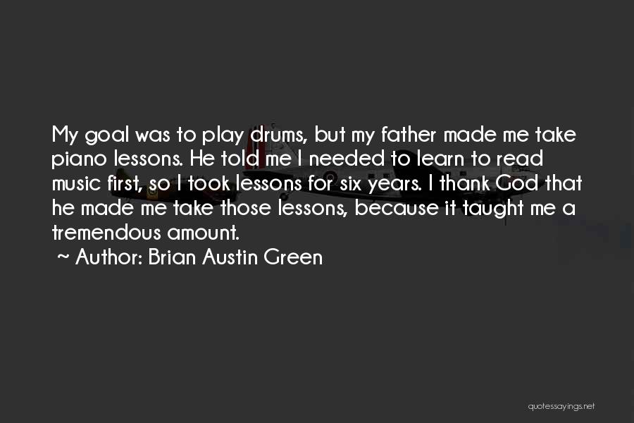 Drums Music Quotes By Brian Austin Green