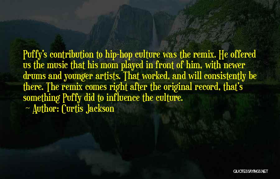 Drums Music Quotes By Curtis Jackson