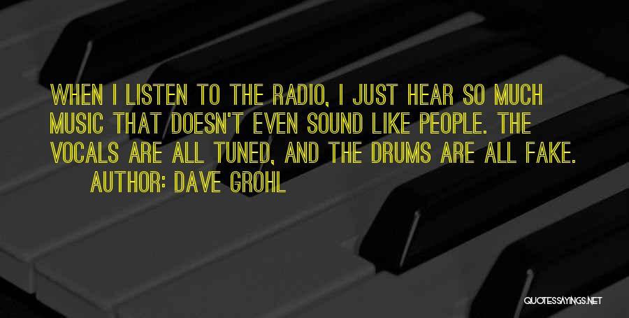 Drums Music Quotes By Dave Grohl