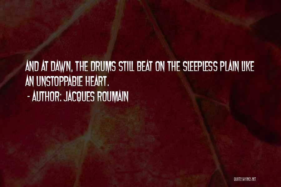 Drums Music Quotes By Jacques Roumain