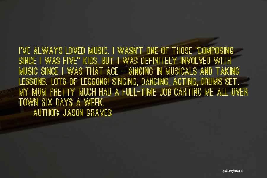 Drums Music Quotes By Jason Graves