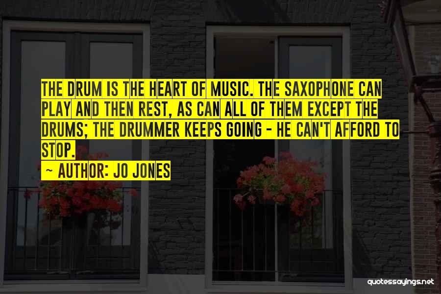 Drums Music Quotes By Jo Jones