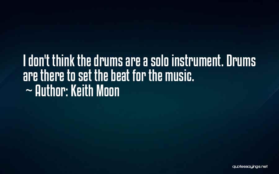 Drums Music Quotes By Keith Moon