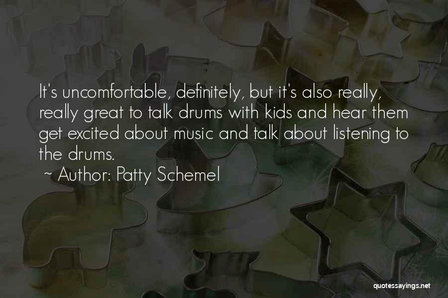 Drums Music Quotes By Patty Schemel