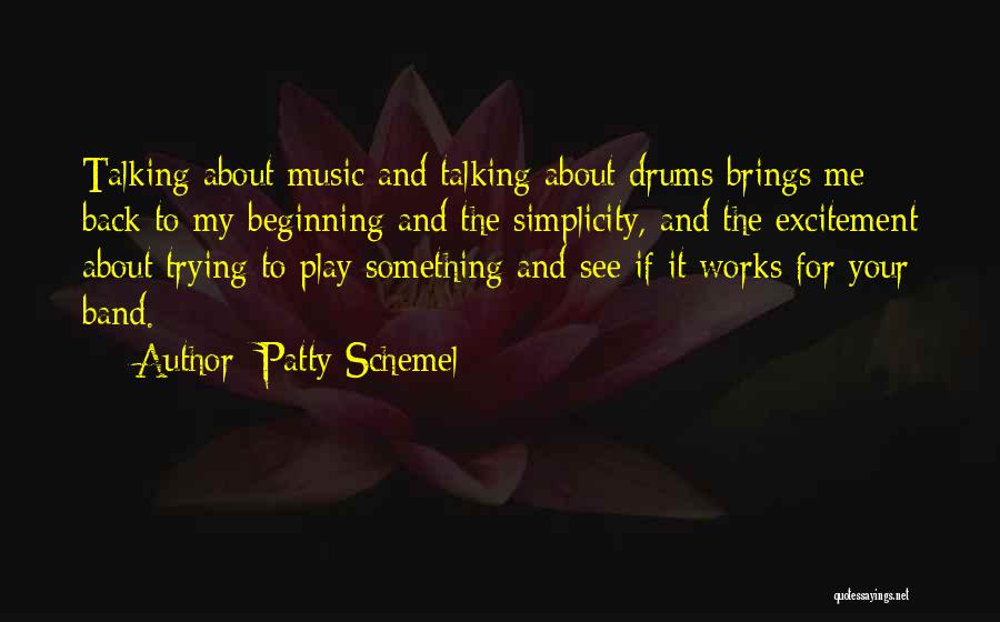 Drums Music Quotes By Patty Schemel