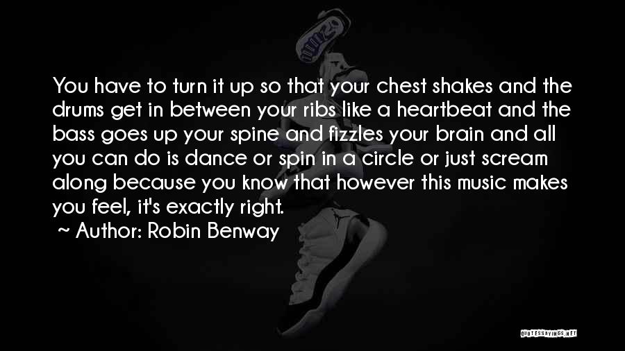 Drums Music Quotes By Robin Benway