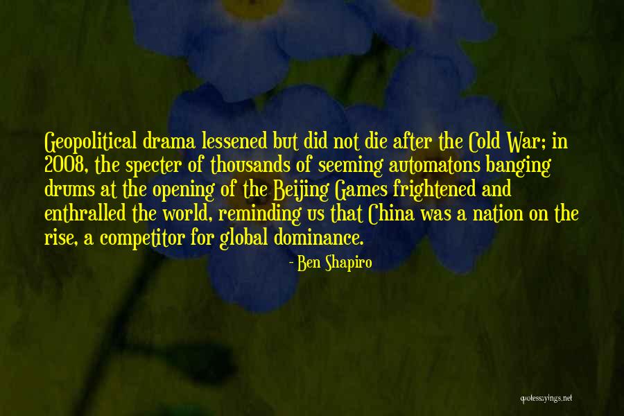 Drums Of War Quotes By Ben Shapiro Drums Of War Quotes By Ben Shapiro