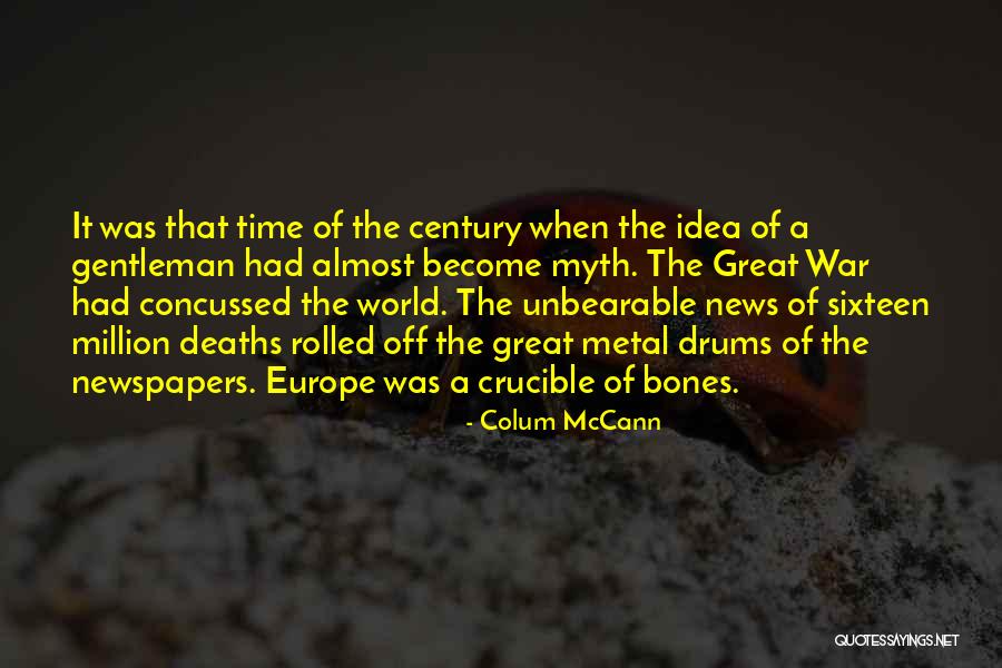 Drums Of War Quotes By Colum McCann Drums Of War Quotes By Colum McCann
