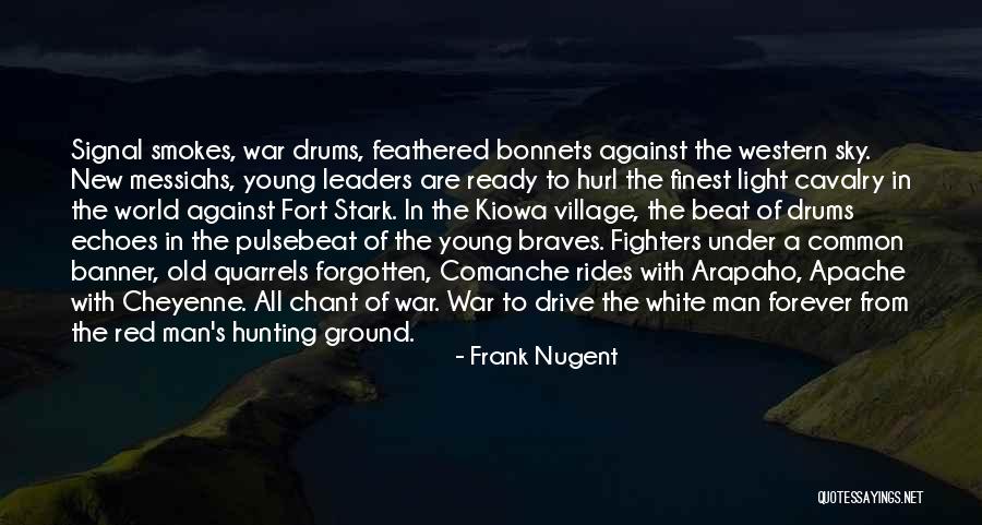 Drums Of War Quotes By Frank Nugent Drums Of War Quotes By Frank Nugent