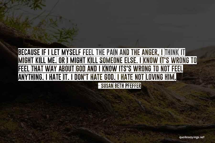 Drumul Vietii Quotes By Susan Beth Pfeffer Drumul Vietii Quotes By Susan Beth Pfeffer