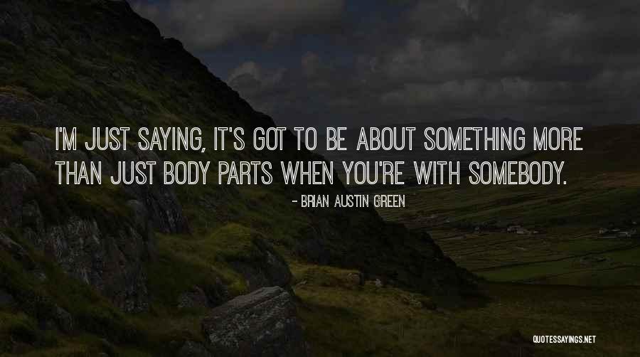Drumuri Si Quotes By Brian Austin Green Drumuri Si Quotes By Brian Austin Green