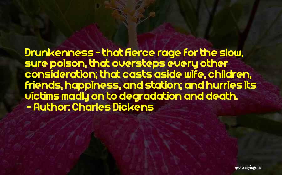 Drunk Best Friends Quotes By Charles Dickens