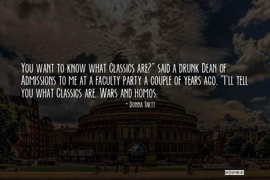 Drunk Couple Quotes By Donna Tartt Drunk Couple Quotes By Donna Tartt