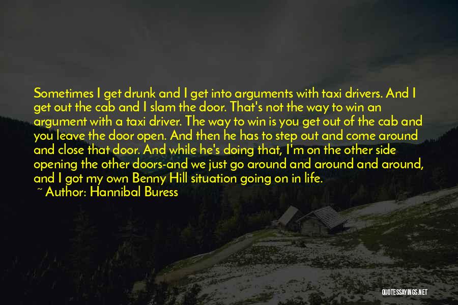 Drunk Driver Quotes By Hannibal Buress