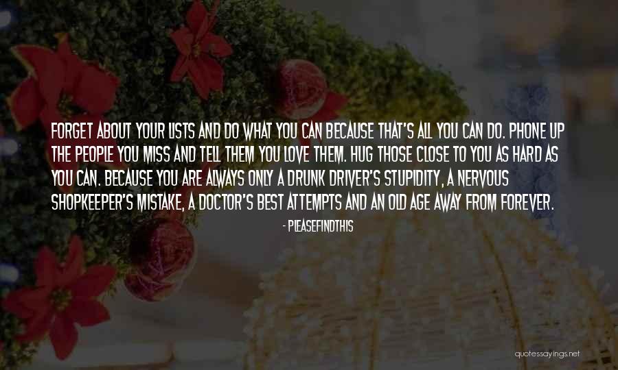 Drunk Driver Quotes By Pleasefindthis Drunk Driver Quotes By Pleasefindthis