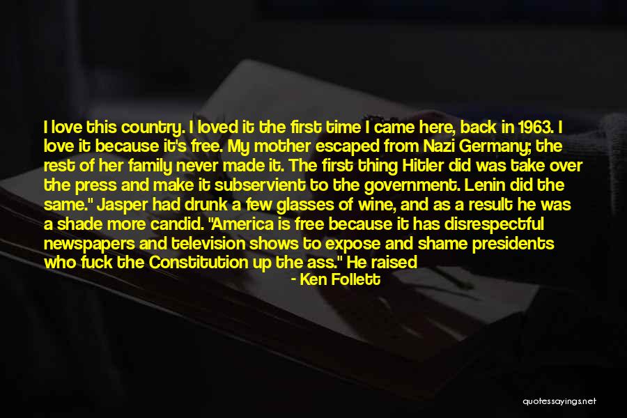 Drunk Family Quotes By Ken Follett Drunk Family Quotes By Ken Follett