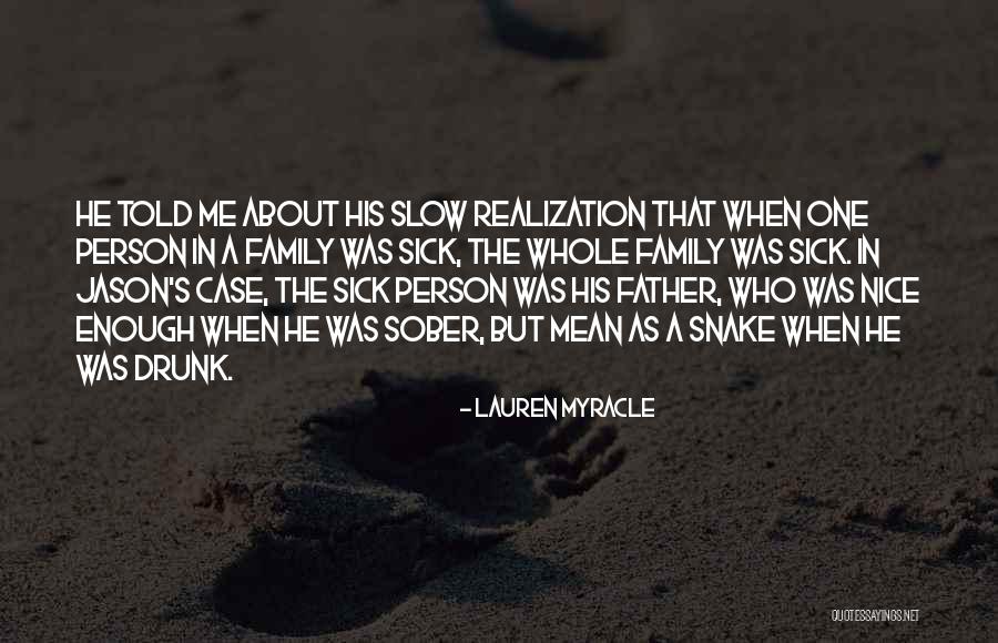 Drunk Family Quotes By Lauren Myracle Drunk Family Quotes By Lauren Myracle