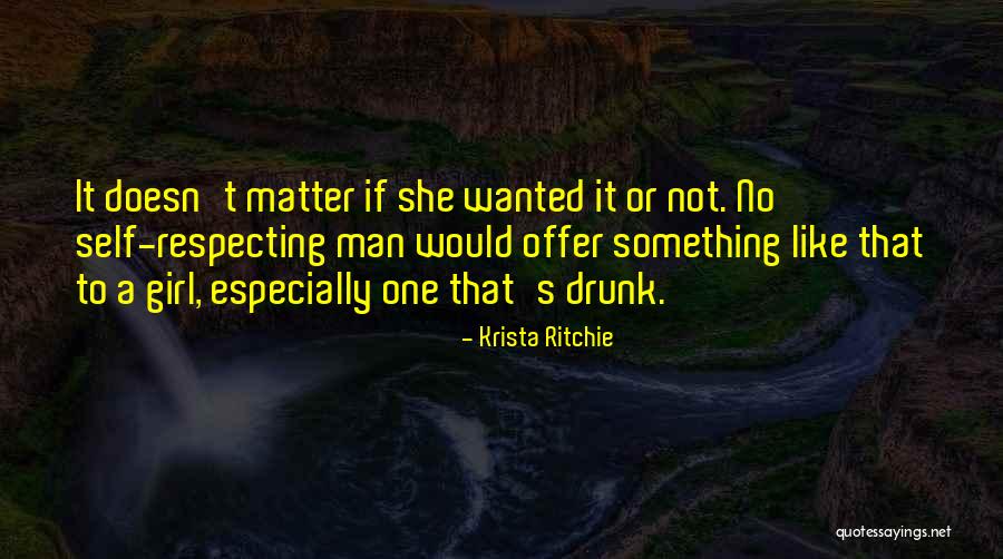 Drunk Girl Quotes By Krista Ritchie