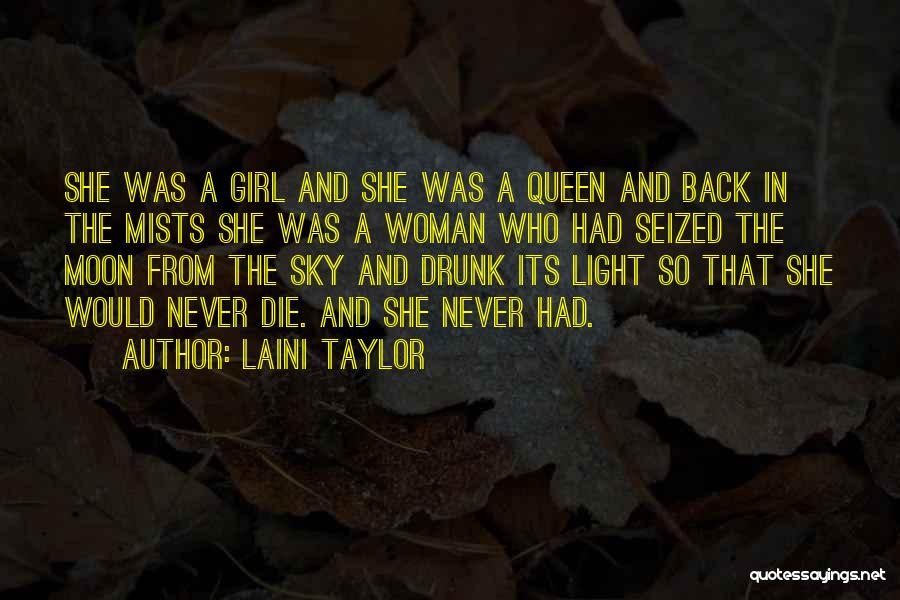 Drunk Girl Quotes By Laini Taylor