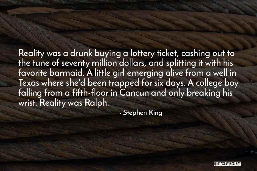 Drunk Girl Quotes By Stephen King