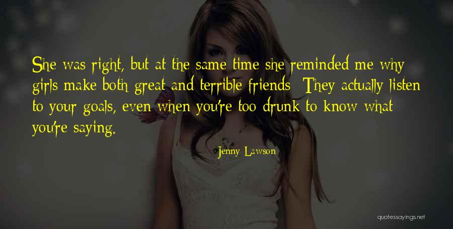 Drunk Girls Quotes By Jenny Lawson Drunk Girls Quotes By Jenny Lawson