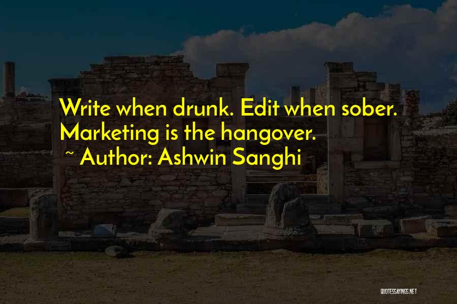 Drunk Hangover Quotes By Ashwin Sanghi