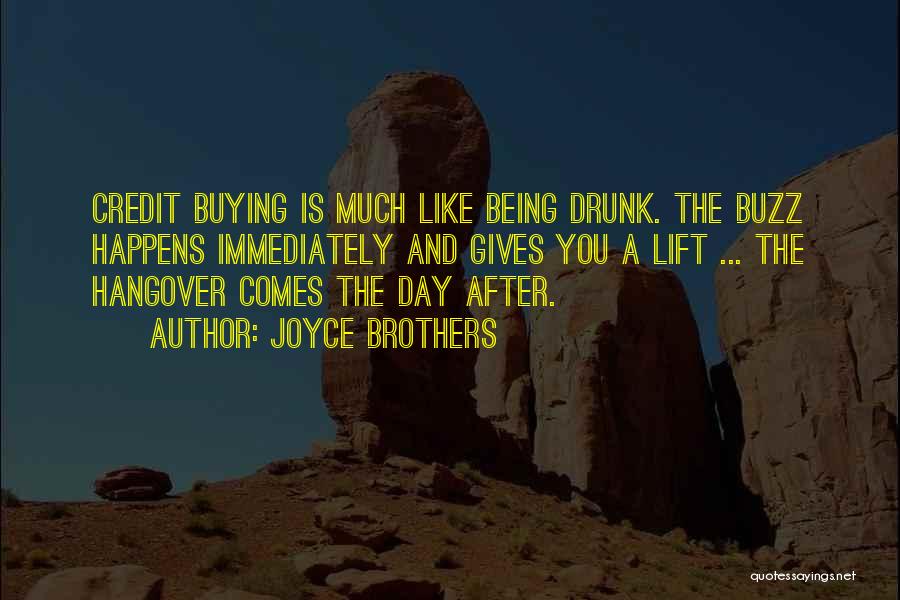 Drunk Hangover Quotes By Joyce Brothers