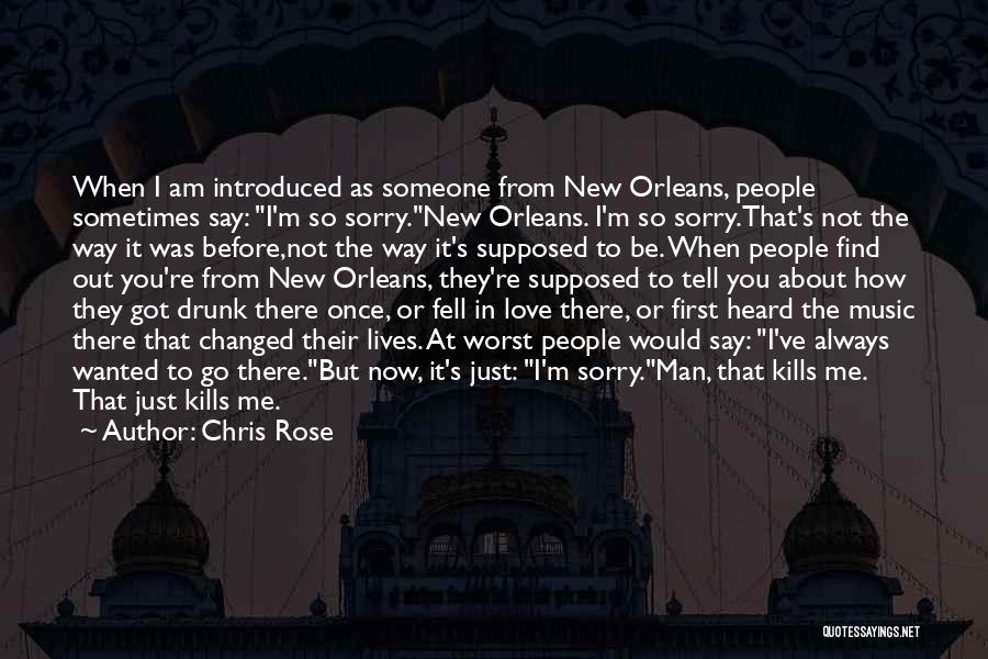 Drunk Love Quotes By Chris Rose