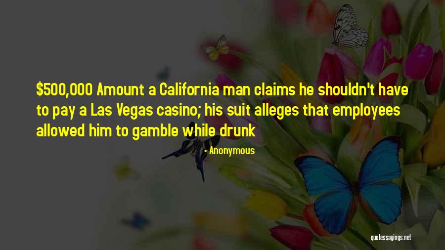 Drunk Man Quotes By Anonymous Drunk Man Quotes By Anonymous