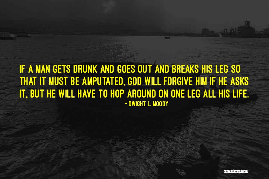 Drunk Man Quotes By Dwight L. Moody Drunk Man Quotes By Dwight L. Moody