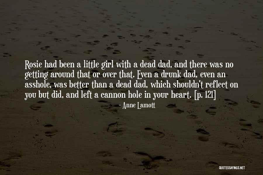 Drunk On You Quotes By Anne Lamott