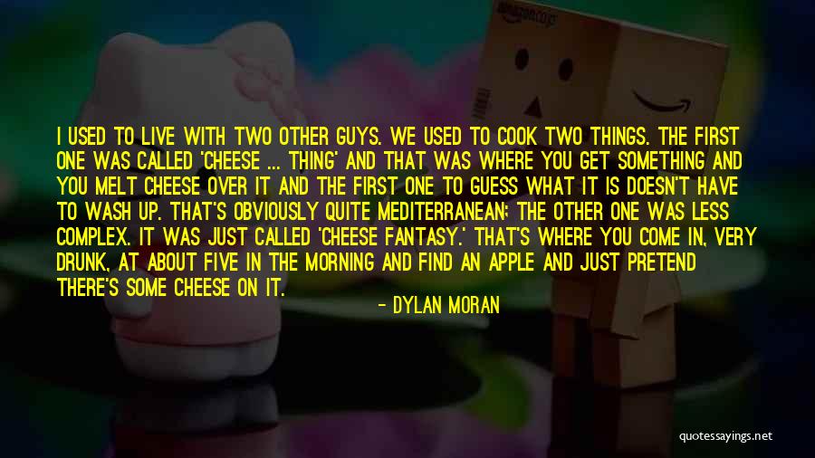 Drunk On You Quotes By Dylan Moran