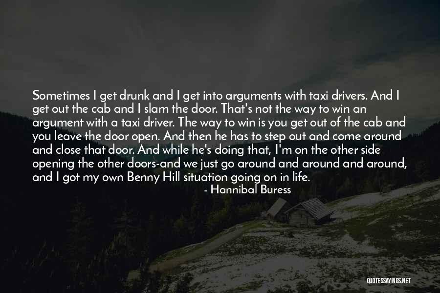 Drunk On You Quotes By Hannibal Buress Drunk On You Quotes By Hannibal Buress