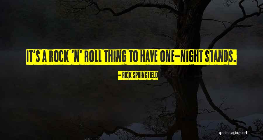 Drunk Partying Quotes By Rick Springfield Drunk Partying Quotes By Rick Springfield