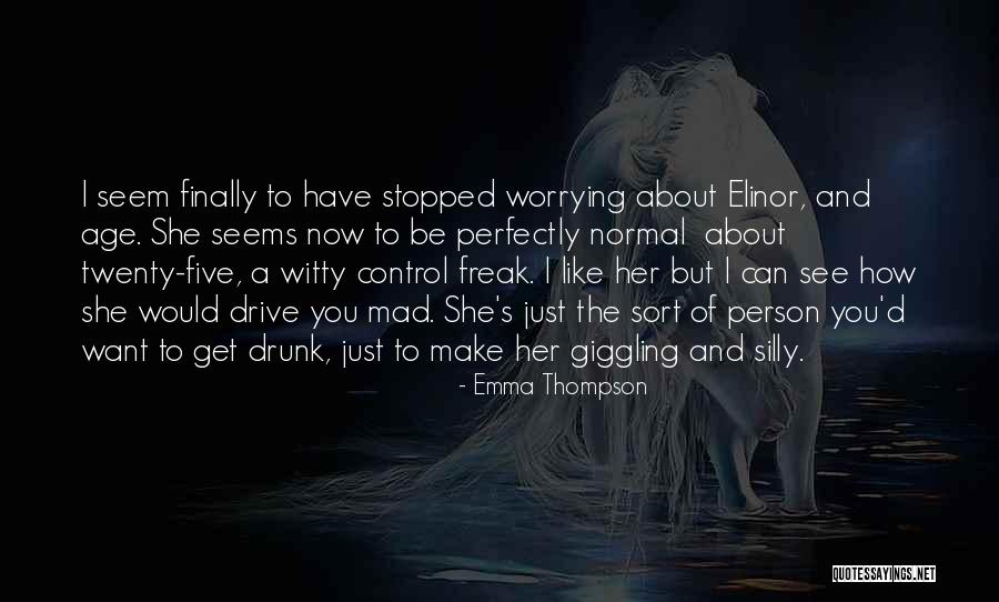 Drunk Person Quotes By Emma Thompson Drunk Person Quotes By Emma Thompson