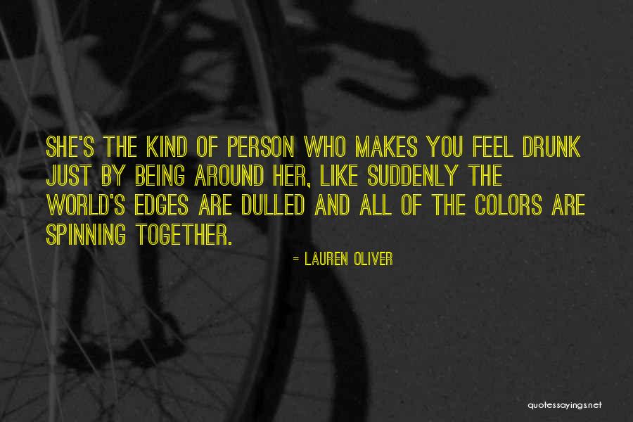 Drunk Person Quotes By Lauren Oliver Drunk Person Quotes By Lauren Oliver