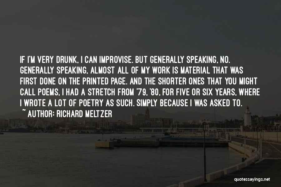 Drunk Work Quotes By Richard Meltzer