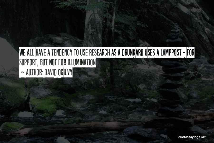 Drunkard Quotes By David Ogilvy