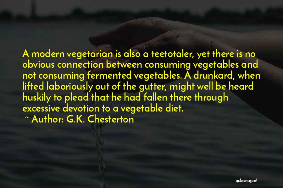 Drunkard Quotes By G.K. Chesterton