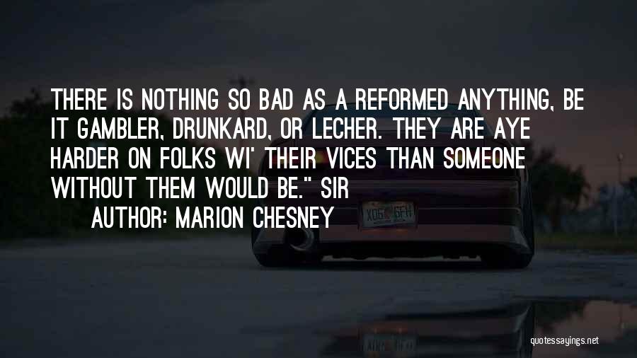 Drunkard Quotes By Marion Chesney