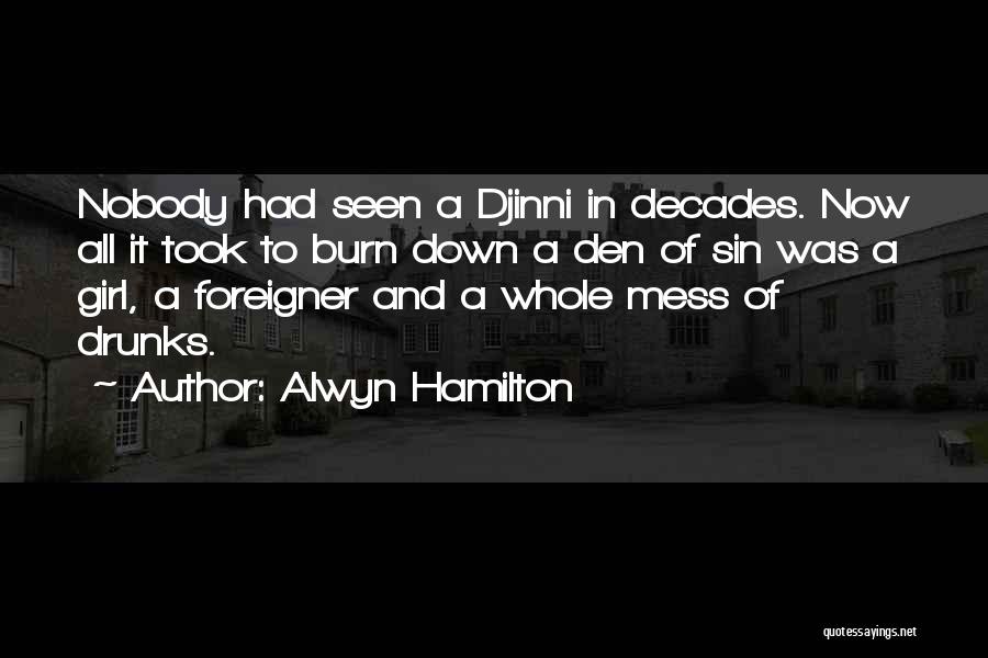 Drunks Quotes By Alwyn Hamilton