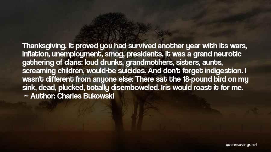 Drunks Quotes By Charles Bukowski