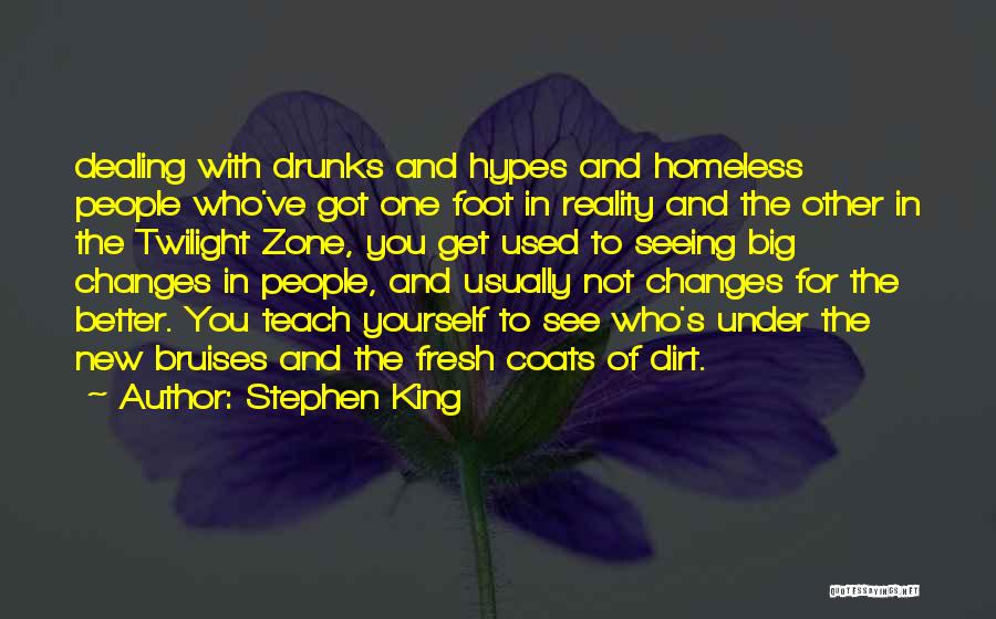 Drunks Quotes By Stephen King