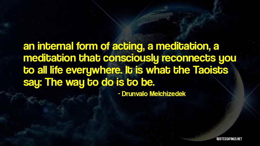 Drunvalo Melchizedek Quotes 278421