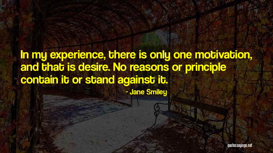 Drunvalo Merkaba Quotes By Jane Smiley Drunvalo Merkaba Quotes By Jane Smiley