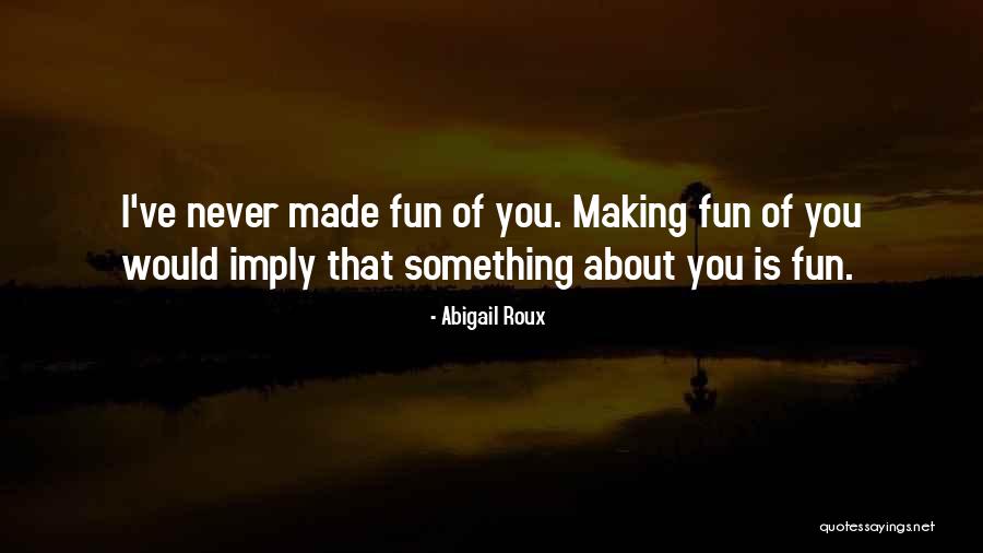 Drusilla Disney Quotes By Abigail Roux Drusilla Disney Quotes By Abigail Roux