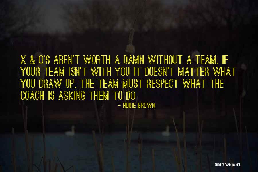 Drusillas Cleaners Quotes By Hubie Brown Drusillas Cleaners Quotes By Hubie Brown