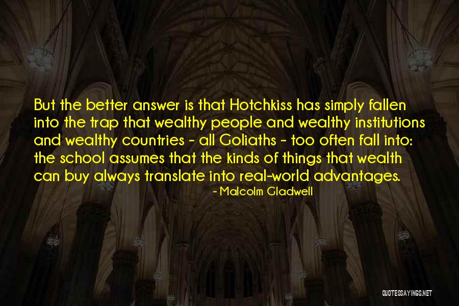 Drusku Rusys Quotes By Malcolm Gladwell Drusku Rusys Quotes By Malcolm Gladwell