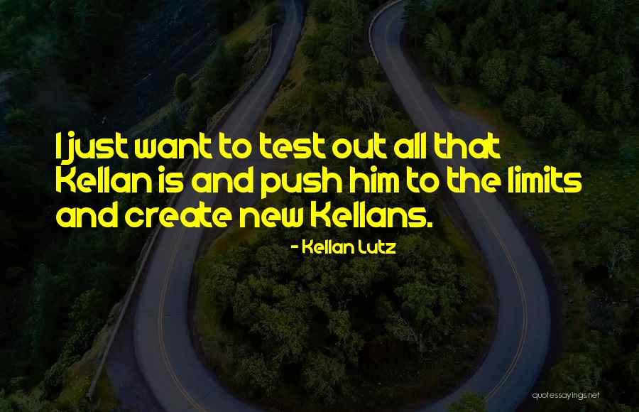 Drustans Trials Quotes By Kellan Lutz Drustans Trials Quotes By Kellan Lutz